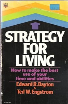 Paperback Strategy for Living: How to Make the best use of your time and abilities Book