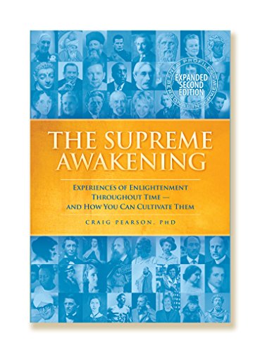 The Supreme Awakening: Experiences of Enlightenment Throughout Time — And  How You Can Cultivate Them eBook : Pearson, Craig: Amazon.ca: Kindle Store