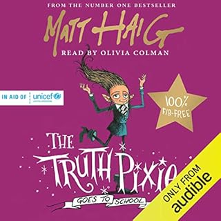 The Truth Pixie Goes to School Audiolibro Por Matt Haig, Chris Mould arte de portada