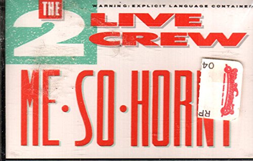 The 2 Live Crew - Me So Horny / Get The F**k Out Of My House - Amazon