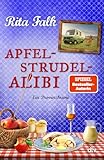Apfelstrudel-Alibi: Ein Provinzkrimi | Sehnlichst erwartet: der brandneue Fall für den Eberhofer Franz! (Franz Eberhofer, Band 13)