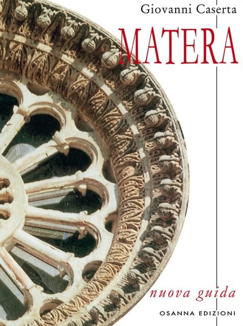  Matera. Nuova guida