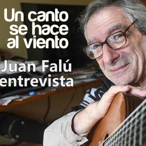 Juan Fal&uacute; En Un Canto Se Hace Al Viento