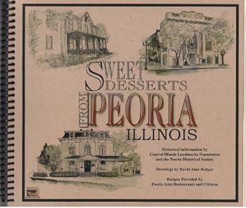 Spiral-bound Sweet Desserts from Peoria Illinois Book