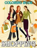 Shopping Coloring Book: Spark Your Imagination And Creation With Our Book | Relief Pressure And Relaxation