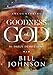 Encountering the Goodness of God: 90 Daily Devotions