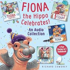 Fiona the Hippo Celebrates! An Audio Collection Audiolibro Por Richard Cowdrey, Zondervan arte de portada