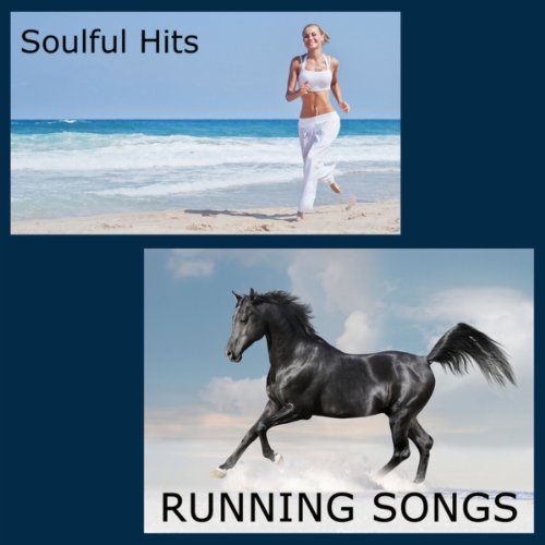 Amazon Music Running Songs HouseのRunning Songs Soulful Hits Amazon