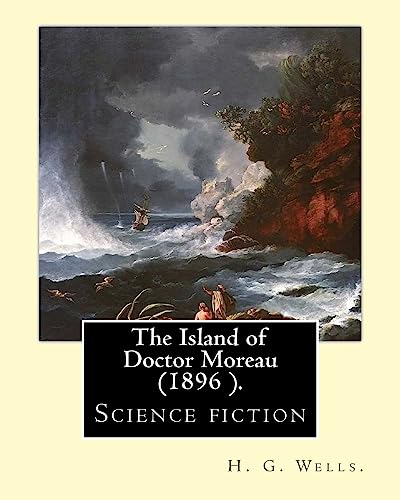 The Island of Doctor Moreau is an 1896 science ... 1542688914 Book Cover