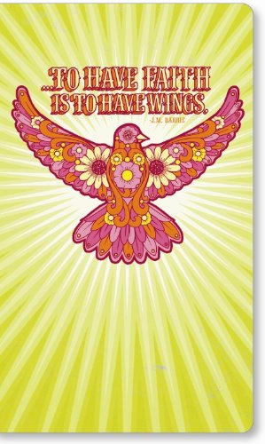 To Have Faith Is to Have Wings.