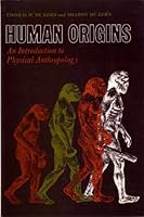 Human Origins: An Introduction To Physical Anthropology 0134452135 Book Cover