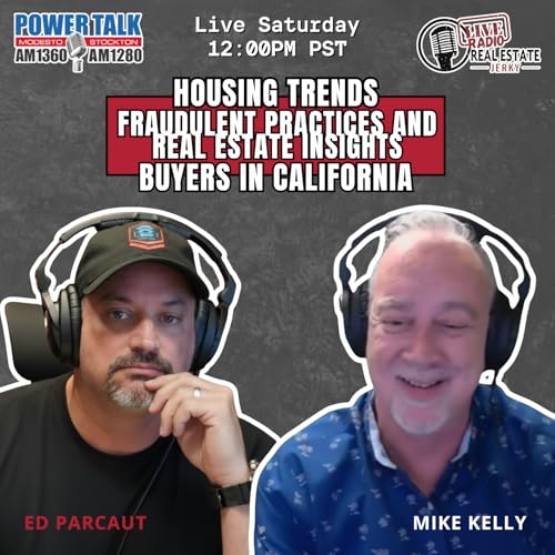 Housing Trends, Fraudulent Practices, and Real Estate Insights for Buyers in California