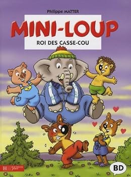 Mini-Loup, roi des casse-cou - Book #2 of the Mini-Loup BD