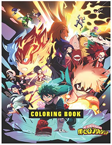 My Hero Academia Coloring Book: Anime Manga Coloring Books For Kid And Adult (Great Gifts For All Fa