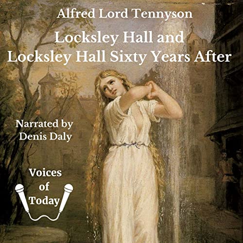 Locksley Hall and Locksley Hall Sixty Years After by Alfred Lord Tennyson, Captain F. E. Johnson episode artwork