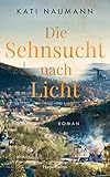 Cover zum Buch Die Sehnsucht nach Licht