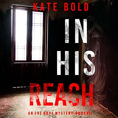 In His Reach by Kate Bold episode artwork