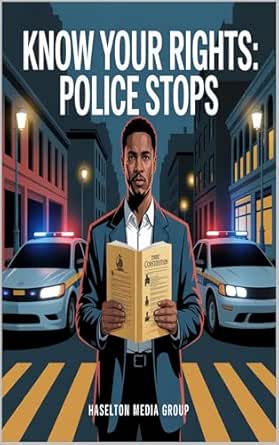 Know Your Rights: Police Stops