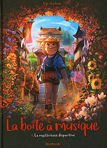 Télécharger La boîte à musique, Tome 4 : La mystérieuse disparition PDF