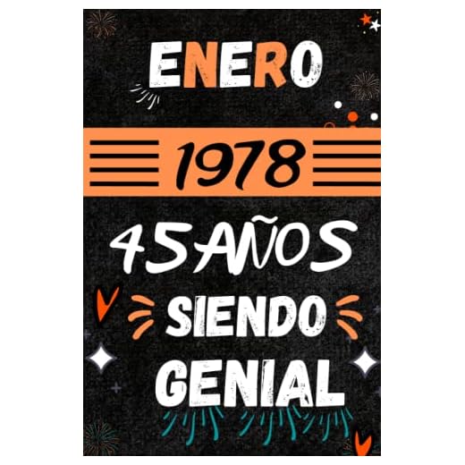 CUADERNO, ENERO 1978, 45 Años Siendo Genial: Regalo de 45 cumpleaños para mujeres y hombres, ideas de 45 cumpleaños... un cumpleaños... divertido, ... regalo de 45 cumpleaños para él/ella.