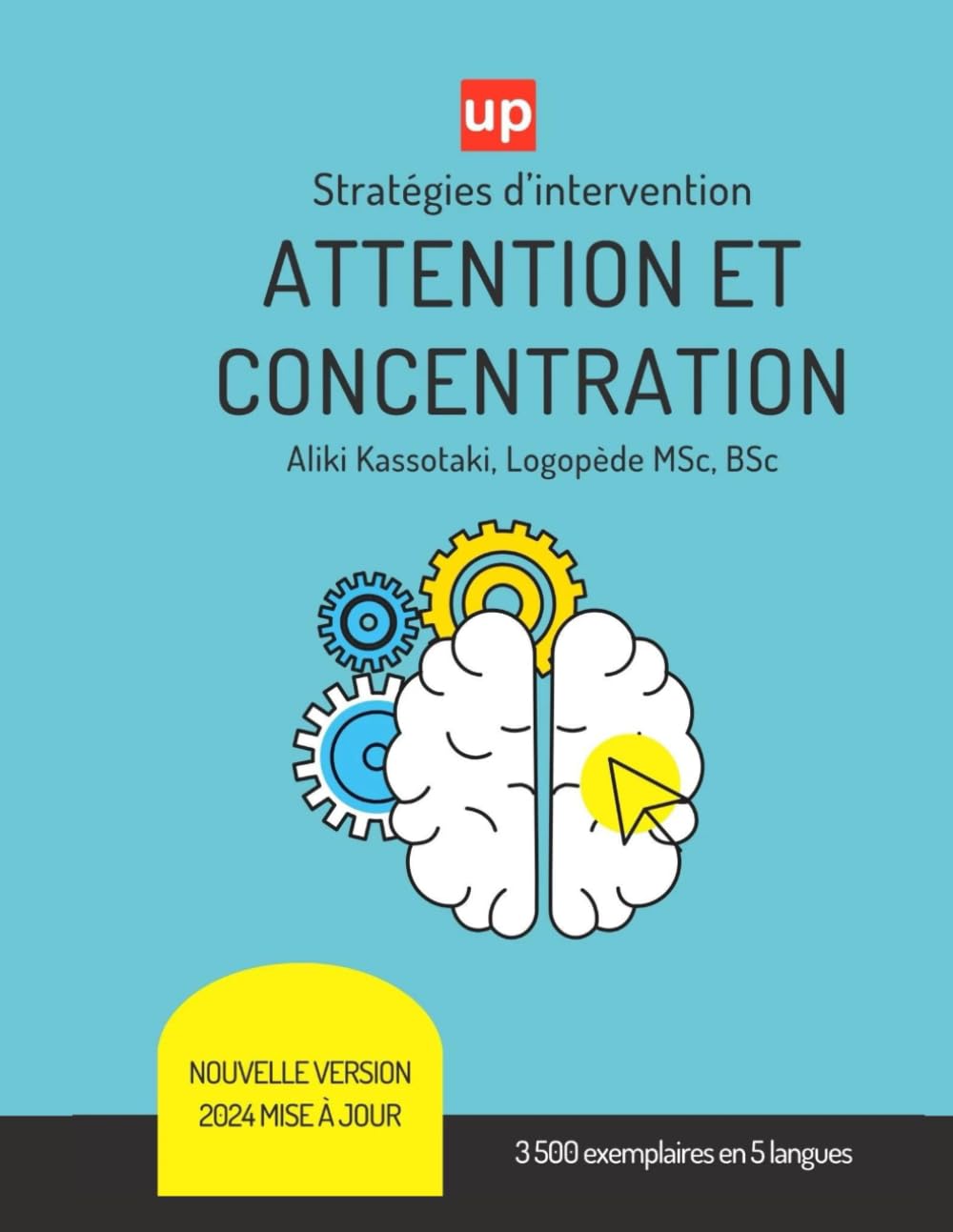 ATTENTION ET CONCENTRATION | Stratégies d’intervention pour les renforcer