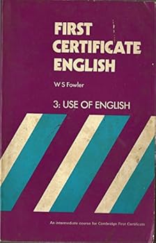 Paperback FIRST CERTIFICATE ENGLISH, 3:USE OF ENGLISH Book