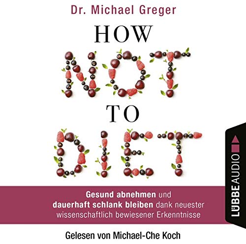 How Not to Diet (German edition)