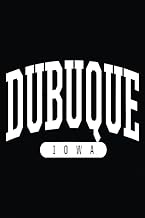 Dubuque Iowa Vacation College Style Ia Usa: The Ultimate College Notebook for Busy Students: 6 x 9 Inches, 120 Pages of Note-Taking and Organization Strategies for Students and Professionals