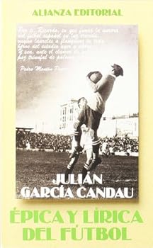 Épica y lírica del fútbol