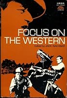 Focus on the western (Film focus) 0139506268 Book Cover