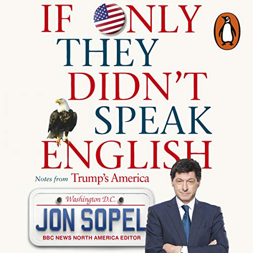 If Only They Didn't Speak English - Jon Sopel episode artwork