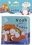  Noah geht baden: Badebuch mit Wasser-Überraschungs-Effekt (Bilderbuch für Kleinkinder)