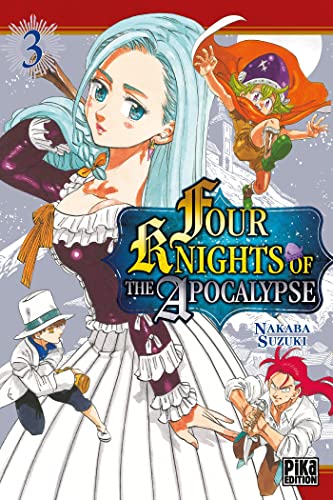 Four Knights of the Apocalypse — Tome 3