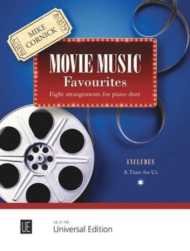 Movie Music Favourites: Eight arrangements for piano duet Movie Music Favourites: Eight arrangements for piano duet