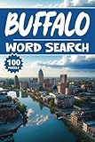 Buffalo Word Search: 100 New York Puzzles, Word Find, Vocabulary Activity Book for Kids, Adults and Seniors, 100 pages