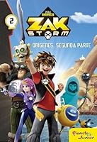 Zak Storm. Orígenes. Segunda parte: Narrativa 2 8408183346 Book Cover