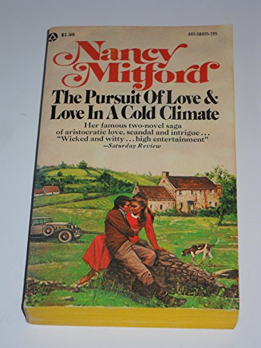 The Pursuit of Love & Love in a Cold Climate B0006W9H10 Book Cover