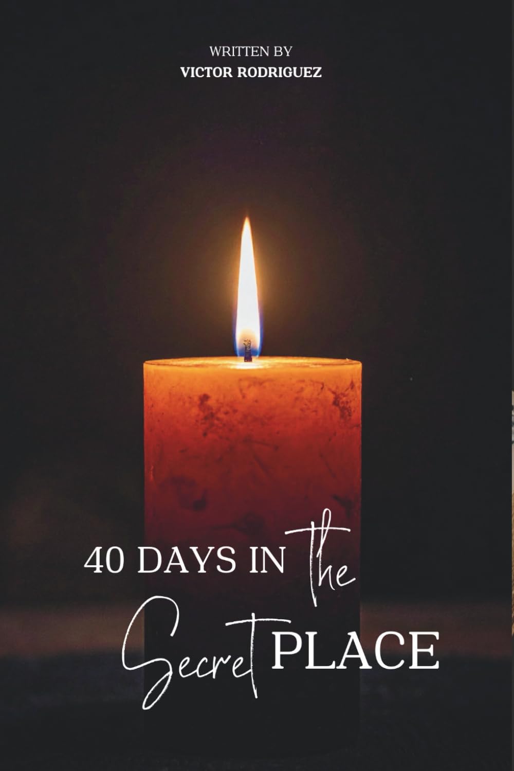 40 Days in the Secret Place