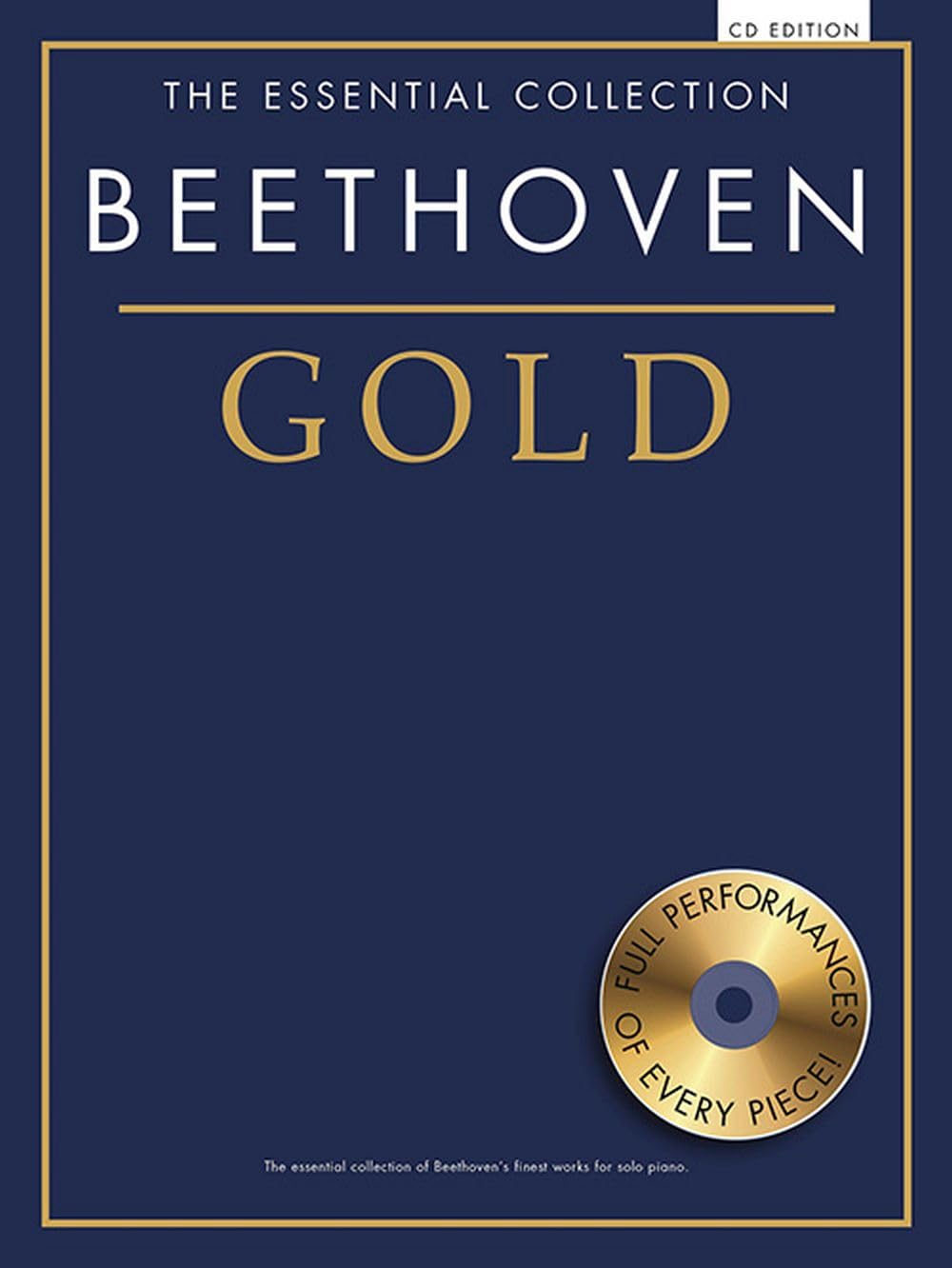 Chester Music The Essential Collection: Beethoven Gold (CD Ed.