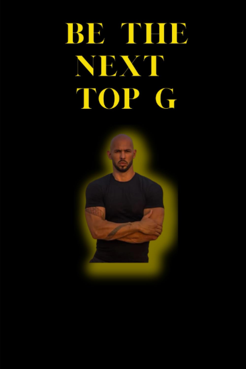 Rateb KashlanBe the next TOP G: Das TOP G-Notizbuch, Das Motivations-Notizbuch