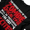 1Tee Mens The Hardest Part of A Zombie Apocalypse T-Shirt Black Small #3