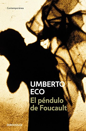 El péndulo de Foucault (Contemporánea)