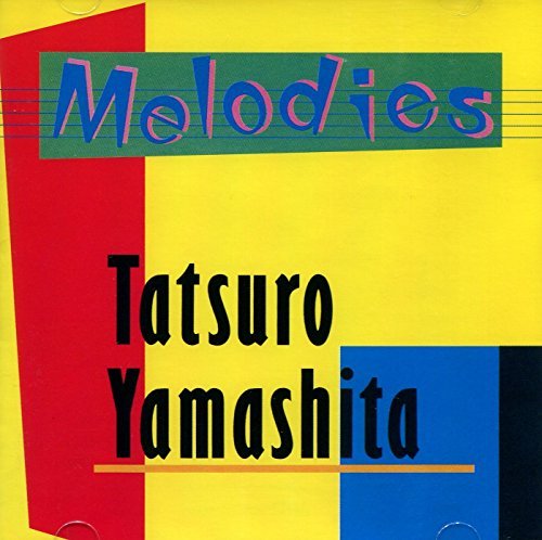 山下達郎/Melodies