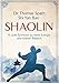 Produktbild Shaolin: In acht Schritten zu mehr Energie und innerer Balance