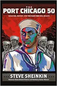 The Port Chicago 50: Disaster, Mutiny, and the Fight for Civil Rights book cover