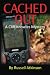Cached Out (Cliff Knowles Mysteries Book 2)
