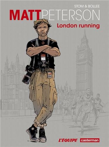 Matt Peterson, tome 1 : London running Matt Peterson, tome 1 : London running
