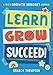 Learn, Grow, Succeed!: A Kid's Growth Mindset Journal