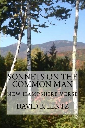 Sonnets on the Common Man: New Hampshire Verse