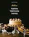 Dilekerei: Torten - Törtchen - Tartes (German Edition)
